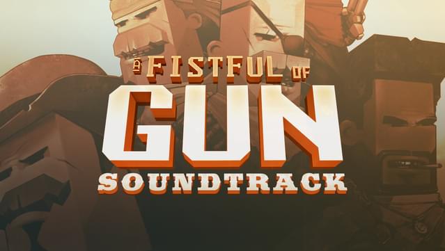 A Fistful of Gun Soundtrack