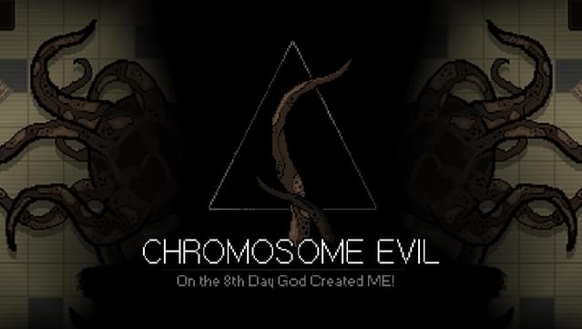 Chromosome Evil