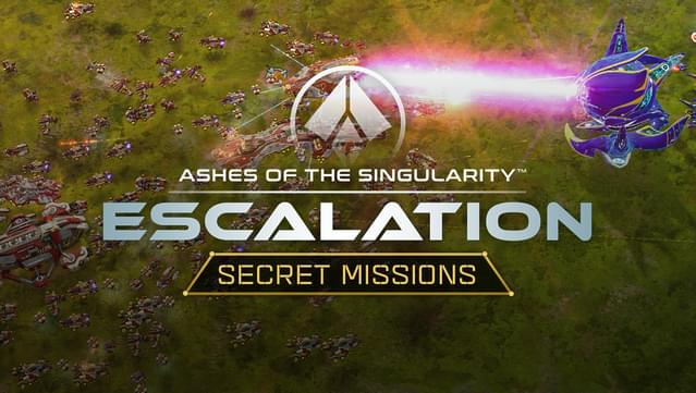 Ashes of the Singularity: Escalation - Secret Missions