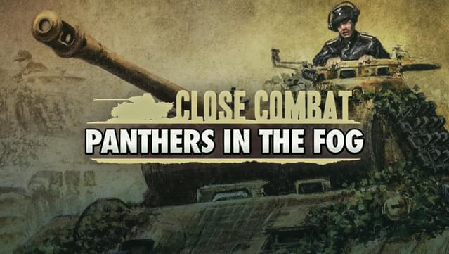 Close Combat: Panthers in the Fog