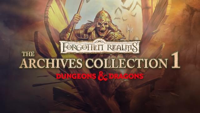Forgotten Realms: The Archives - Collection One