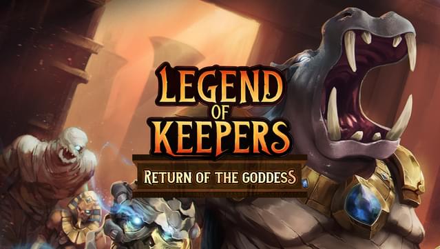 Legend of Keepers: Return of the Goddess