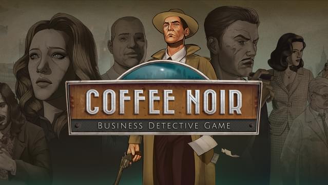 Coffee Noir - Business Detective Game