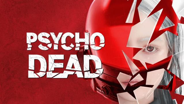 PSYCHO DEAD