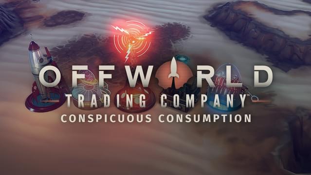 Offworld Trading Company - Conspicuous Consumption DLC