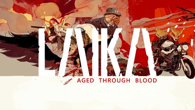 Laika: Aged Through Blood Demo