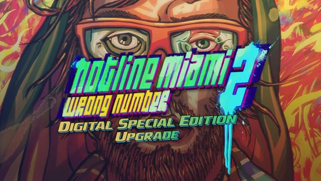 Hotline Miami 2: Wrong Number Digital Special Edition Upgrade