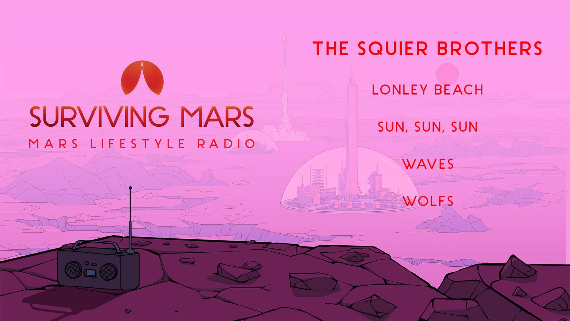 #4. Surviving Mars - Mars Lifestyle Radio (GOG) di: Paradox Interactive
