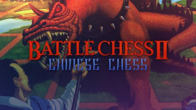 Battle Chess II: Chinese Chess
