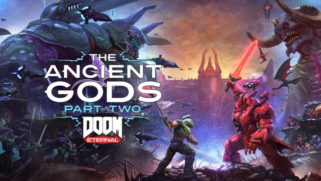 DOOM Eternal: The Ancient Gods – Part Two
