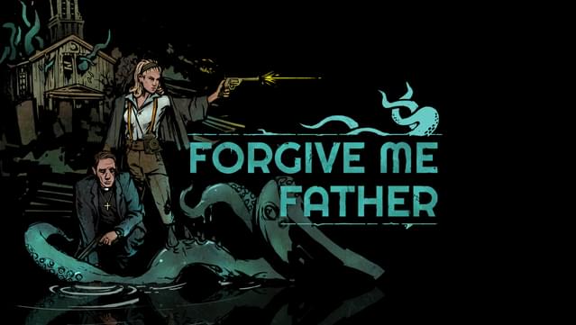 Forgive Me Father