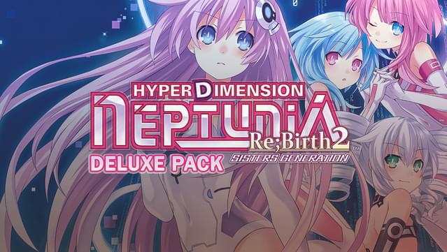 Hyperdimension Neptunia Re;Birth2: Sisters Generation Deluxe Pack