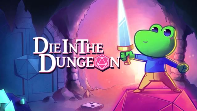 Die in the Dungeon