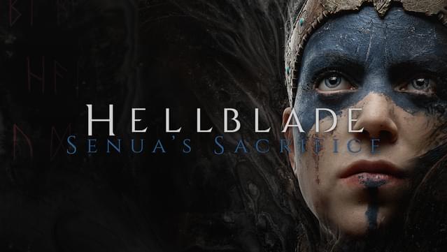 Hellblade: Senua's Sacrifice