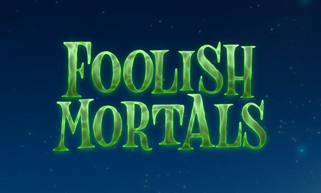 foolish mortals vertical card thumbnail