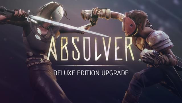Absolver: Deluxe Edition Upgrade