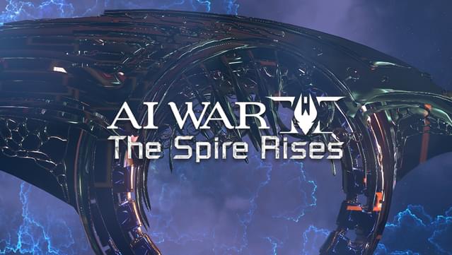 AI War 2: The Spire Rises