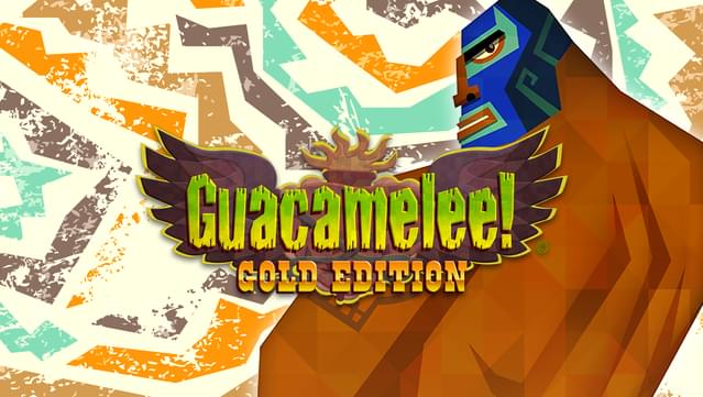 Guacamelee! Gold Edition