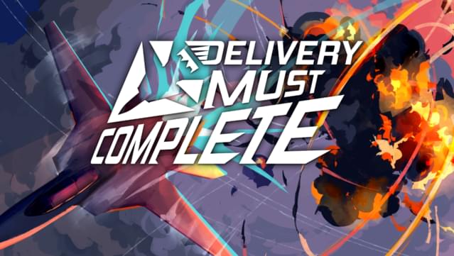 DELIVERY MUST COMPLETE